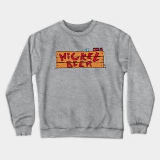Nickel Beer Crewneck Sweatshirt